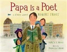 Natalie S. Bober, Natalie S./ Gibbon Bober, Rebecca Gibbon - Papa Is a Poet