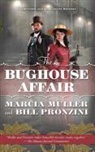Marcia Muller, Marcia/ Pronzini Muller, Bill Pronzini - The Bughouse Affair