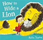 Helen Stephens, Helen/ Stephens Stephens, Helen Stephens - How to Hide a Lion