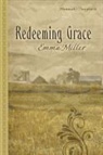 Emma Miller - Redeeming Grace