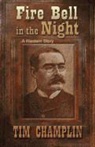 Tim Champlin - Fire Bell in the Night: A Western Story