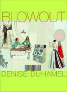 Denise Duhamel - Blowout