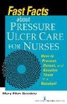 Mary Ellen Dziedzic - Fast Facts About Pressure Ulcer Care for Nurses
