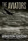 Winston Groom - Aviators, The
