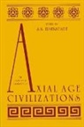 S. N. Eisenstadt, Shmuel N Eisenstadt, Shmuel N. Eisenstadt - The Origins and Diversity of Axial Age Civilizations