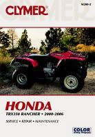 Clymer Publications, Haynes Publishing, Michael Morlan, Penton - Honda Trx350 Rancher 2000-2006