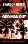 Brandon Hebert - Odd Man Out