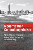 Yun-Shiuan Chen, Yun-Shiuan (Viola) Chen - Modernization or Cultural Imperialism