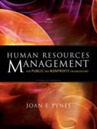 Je Pynes, Joan E Pynes, Joan E. Pynes, Joan E. (University of South Florida) Pynes, Pynes Joan E. - Human Resources Management for Public and Nonprofit Organizations