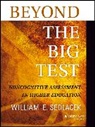 Sedlacek, We Sedlacek, William E Sedlacek, William E. Sedlacek, William E. (University of Maryland) Sedlacek, Sedlacek William E. - Beyond the Big Test