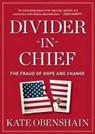 Kate Obenshain, Nicole Vilencia - Divider-In-Chief: The Fraud of Hope and Change (Audio book)