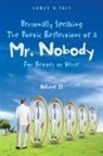James H. Tait - Personally Speaking-The Poetic Reflections of a Mr. Nobody