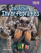 Debra Housel, Debra J. Housel - Incredible Invertebrates (Library Bound)