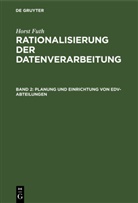 Horst Futh - Rationalisierung der Datenverarbeitung - Band 2: Planung und Einrichtung von EDV-Abteilungen