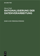 Horst Futh - Rationalisierung der Datenverarbeitung - Band 6: EDV Personalführung