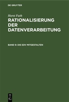 Horst Futh - Rationalisierung der Datenverarbeitung - Band 9: Die EDV mitgestalten