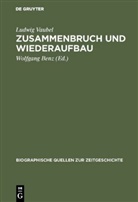 Ludwig Vaubel, Wolfgan Benz, Wolfgang Benz - Zusammenbruch und Wiederaufbau