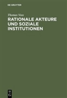 Thomas Voss - Rationale Akteure und soziale Institutionen
