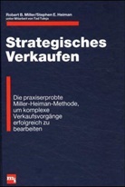 Stephen E. Heiman, Robert B. Miller - Strategisches Verkaufen