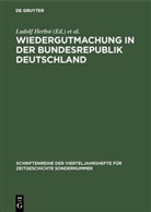 Goschler, Goschler, Constantin Goschler, Ludol Herbst, Ludolf Herbst - Wiedergutmachung in der Bundesrepublik Deutschland