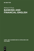 Michael O'Neal, Michael S. O'Neal - Banking and financial English