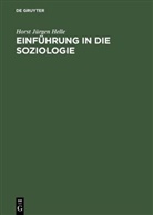 Horst J. Helle, Horst Jürgen Helle - Einführung in die Soziologie