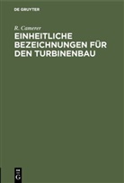 R Camerer, R. Camerer - Mathematik Buch N, Ausgabe Nordrhein-Westfalen: Einheitliche Bezeichnungen für den Turbinenbau