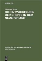 Hermann Kopp - Aufsatzunterricht, Arbeitshefte für die Sekundarstufe I: Die Entwickelung der Chemie in der neueren Zeit
