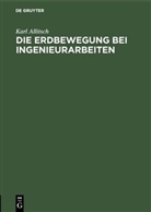 Karl Allitsch - Mathematik, Ausgabe Nordrhein-Westfalen: Die Erdbewegung bei Ingenieurarbeiten