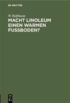 W Hoffmann, W. Hoffmann - Mathematik, Ausgabe Rheinland-Pfalz: Macht Linoleum einen warmen Fußboden?