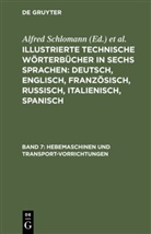 K. Deinhardt, Alfred Schlomann - Basismathematik, Ausgabe N für Nordrhein-Westfalen und Schleswig-Holstein - Band 7: Hebemaschinen und Transport-Vorrichtungen
