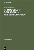 Klaus Manhart - KI-Modelle in den Sozialwissenschaften