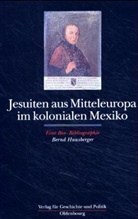 Bernd Hausberger - Jesuiten aus Mitteleuropa im kolonialen Mexiko
