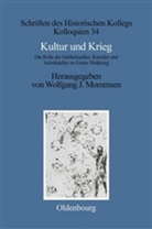 Wolfgan J Mommsen, Wolfgang J Mommsen, Wolfgang J. Mommsen - Kultur und Krieg