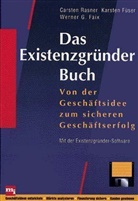 Werner G. Faix, Karsten Füser, Carsten Rasner - Das Existenzgründer-Buch, m. Diskette (3 1/2 Zoll)