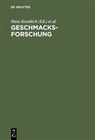 Hans Knoblich, Andreas Scharf, Bernd Schubert - Geschmacksforschung