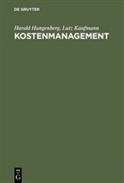 Haral Hungenberg, Harald Hungenberg, Lutz Kaufmann - Kostenmanagement