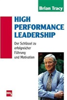 Brian Tracy - High Performance Leadership