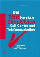 Hanspeter Reiter - Die Hundertsechsundsechzig besten Checklisten Call Center und Telefonmarketing