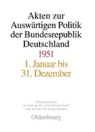 Matthia Jaroch, Matthias Jaroch - Akten zur Auswärtigen Politik der Bundesrepublik D: Akten zur Auswärtigen Politik der Bundesrepublik Deutschland 1951