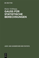 Rainer Schlittgen - GAUSS für statistische Berechnungen, m. CD-ROM