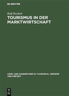 Ralf Bochert - Tourismus in der Marktwirtschaft