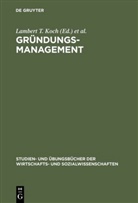 Koc, KOCH, Zacharias, Lambert Koch, Lambert T. Koch, Lamber T Koch... - Gründungsmanagement