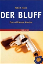 Robert Jakob - Der Bluff