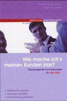 Christine Demmer, Thomas Helm - Wie mache ich's meinen Kunden klar?
