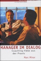 Marc Minor - Manager im Dialog