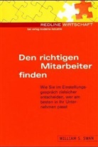 William S. Swan - Den richtigen Mitarbeiter finden