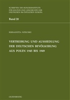 Stephan Aus d. Polnischen von Niedermeier, Bernadetta Nitschke - Vertreibung und Aussiedlung der deutschen Bevölkerung aus Polen 1945 bis 1949