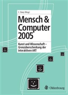 Christian Stary - Mensch und Computer 2005