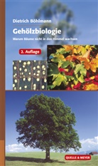 Dietrich Böhlmann - Gehölzbiologie